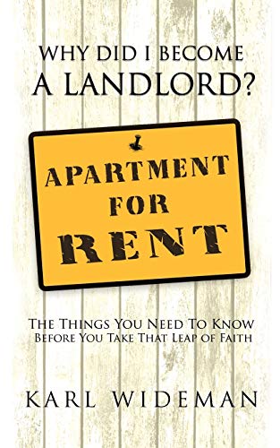 Stock image for Why Did I Become a Landlord?: The Things You Need to Know Before You Take That Leap of Faith for sale by Chiron Media