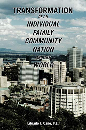 Stock image for Transformation of an Individual Family Community Nation and the World for sale by Chiron Media