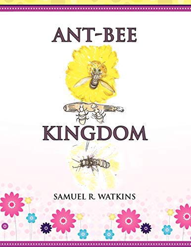 9781426952722: Ant-Bee Kingdom