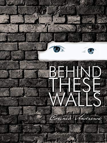 Stock image for Behind These Walls for sale by Chiron Media