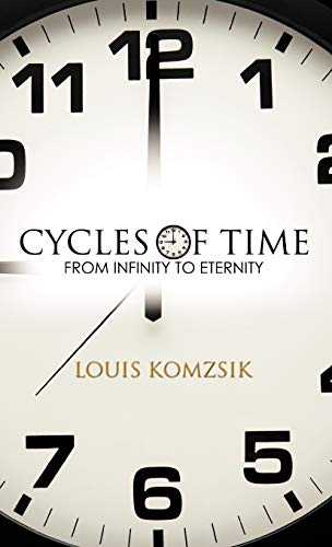 Beispielbild fr Cycles of Time From Infinity to Eternity zum Verkauf von PBShop.store US