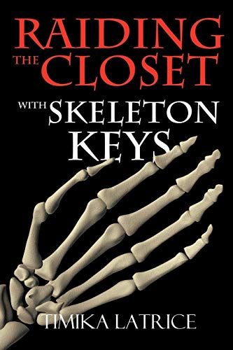 Stock image for Raiding the Closet with Skeleton Keys for sale by Chiron Media