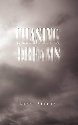 Chasing Dreams (9781426958021) by Stewart, Professor Of History Larry