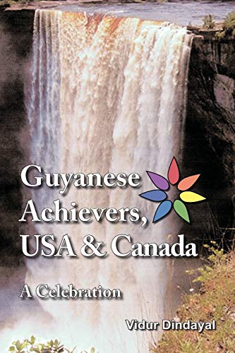 Stock image for Guyanese Achievers USA & Canada: A Celebration for sale by Lucky's Textbooks