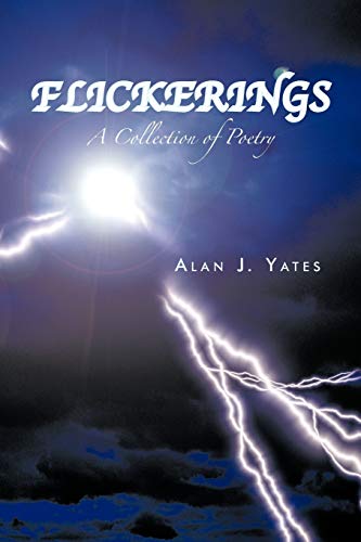 Stock image for Flickerings A Collection of Poetry for sale by PBShop.store US