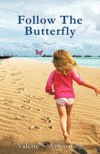 Beispielbild fr Follow the Butterfly zum Verkauf von Lucky's Textbooks