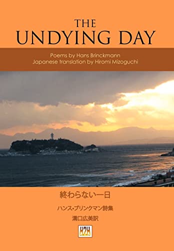 Beispielbild fr The Undying Day Poems by Hans Brinckmann zum Verkauf von PBShop.store US