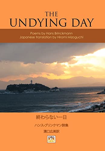 Stock image for The Undying Day Poems by Hans Brinckmann for sale by PBShop.store US