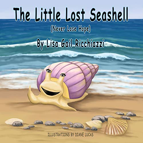 9781426965050: The Little Lost Seashell: (Never Lose Hope)
