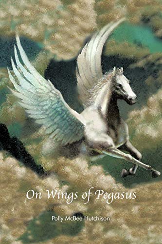 Stock image for On Wings of Pegasus: A Romantic Mystery for sale by Chiron Media