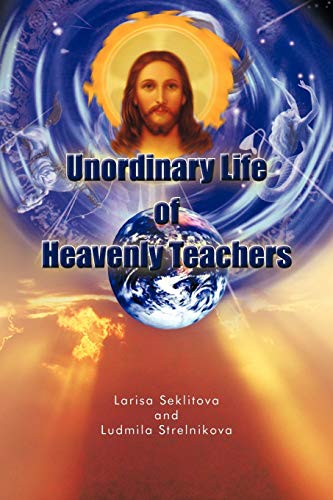 Imagen de archivo de Unordinary Life of Heavenly Teachers a la venta por ThriftBooks-Atlanta