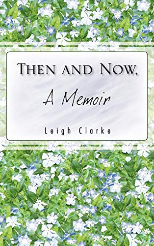 9781426975608: Then and Now: A Memoir