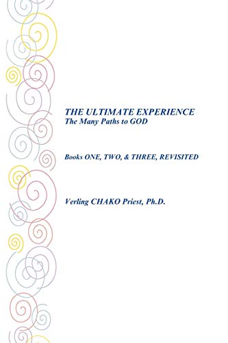 Beispielbild fr The Ultimate Experience the Many Paths to God Books One, Two, Three, Revisited 123 zum Verkauf von PBShop.store US