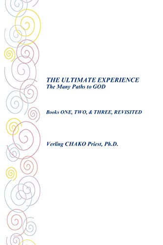 9781426976643: The Ultimate Experience the Many Paths to God: Books One, Two, & Three, Revisited: 1;2;3