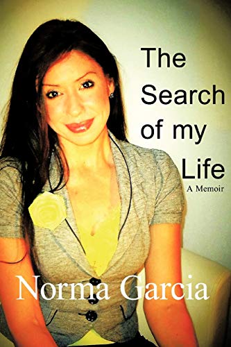 Stock image for The Search Of My Life: A Memoir for sale by GF Books, Inc.