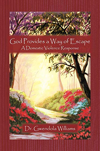 Stock image for God Provides a Way of Escape: A Domestic Violence Response for sale by Chiron Media