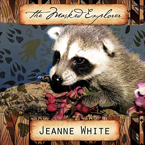 The Masked Explorer (9781426992957) by White, Jeanne