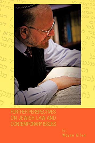 Beispielbild fr Further Perspectives on Jewish Law and Contemporary Issues zum Verkauf von Lucky's Textbooks