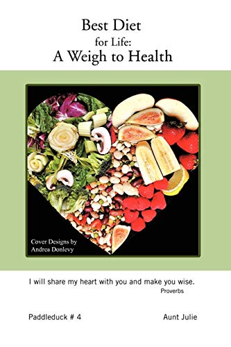 Beispielbild fr Best Diet for Life A Weigh to Health Paddleduck 4 zum Verkauf von PBShop.store US