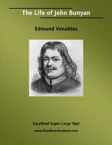 Stock image for The Life of John Bunyan: Easyread Super Large 18pt Edition for sale by Revaluation Books