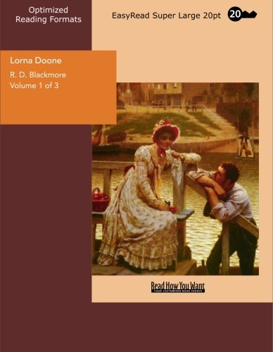 9781427003447: Lorna Doone Volume 1 of 3 A Romance of Exmoor: [EasyRead Super Large 20pt Edition]