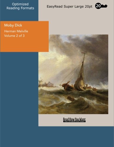 9781427004222: Moby Dick Volume 2 of 3 The Whale: [EasyRead Super Large 20pt Edition]
