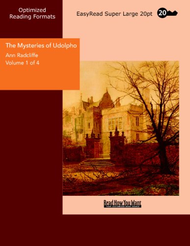 The Mysteries of Udolpho Volume 1 of 4 A Romance: [EasyRead Super Large 20pt Edition] (9781427005076) by Radcliffe, Ann