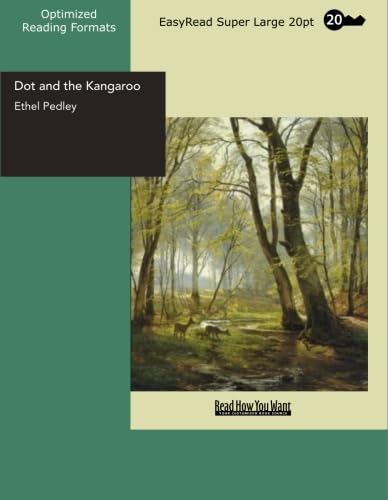 Beispielbild fr Dot and the Kangaroo: Easyread Super Large 20pt Edition zum Verkauf von Revaluation Books