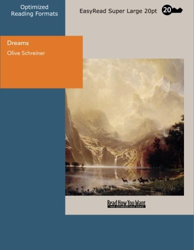 Dreams: [EasyRead Super Large 20pt Edition] (9781427008213) by Schreiner, Olive