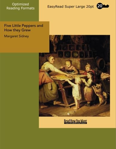 9781427008534: Five Little Peppers and How they Grew: [EasyRead Super Large 20pt Edition]