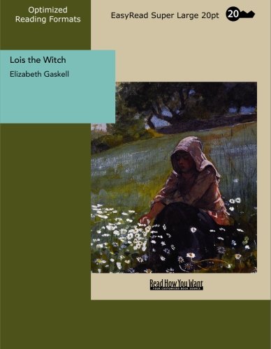 9781427009579: Lois the Witch: [EasyRead Super Large 20pt Edition]