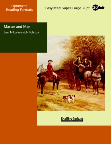 Master and Man: [EasyRead Super Large 20pt Edition] (9781427009791) by Tolstoy, Leo Nikolayevich