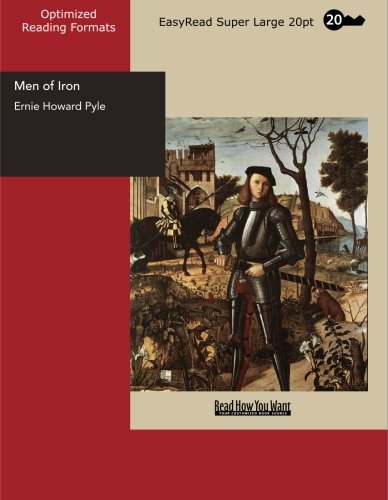 Beispielbild fr Men of Iron: Easyread Super Large 20pt Edition zum Verkauf von Revaluation Books