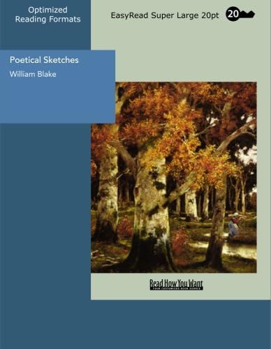 Stock image for Poetical Sketches: Easyread Super Large 20pt Edition for sale by Revaluation Books
