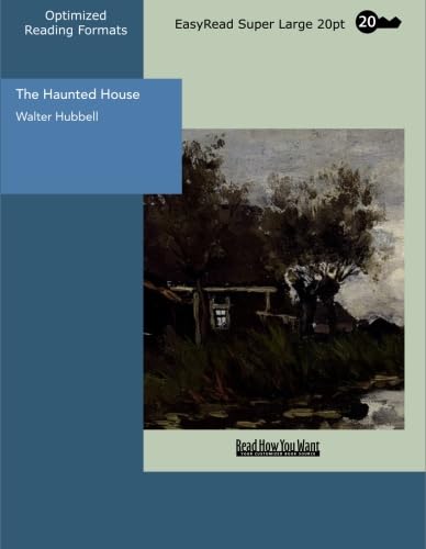 Imagen de archivo de The Haunted House (EasyRead Super Large 20pt Edition): A True Ghost Story a la venta por Revaluation Books