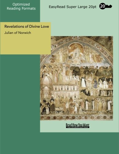 Beispielbild fr Revelations of Divine Love: [EasyRead Super Large 20pt Edition] zum Verkauf von -OnTimeBooks-