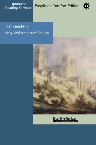 Frankenstein: Easyread Comfort Edition (9781427017864) by Shelley, Mary Wollstonecraft