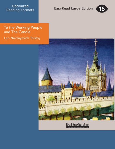 To the Working People and The Candle (EasyRead Large Edition) (9781427018571) by Tolstoy, Leo Nikolayevich