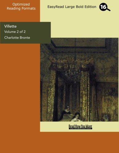 Villette: Easyread Large Bold Edition (2) (9781427020628) by Bronte, Charlotte