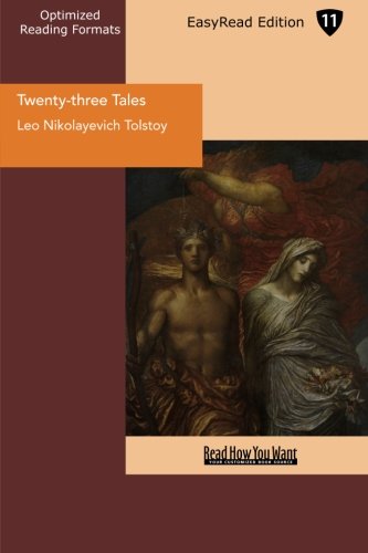 Twenty-three Tales: Easyread Edition (9781427020680) by Tolstoy, Leo