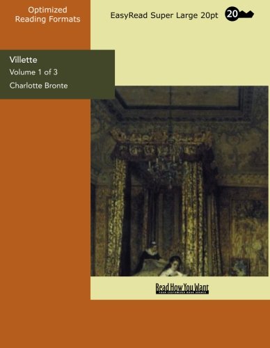 9781427022066: Villette (Volume 1 of 3) (EasyRead Super Large 20pt Edition)