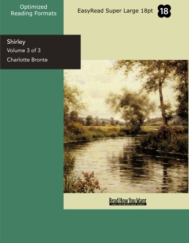 Shirley: Easyread Super Large 18pt Edition (9781427022301) by Bronte, Charlotte