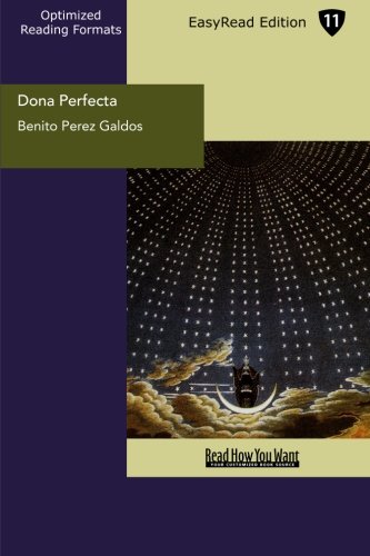 Dona Perfecta: Easyread Edition (9781427025036) by Perez Galdos, Benito