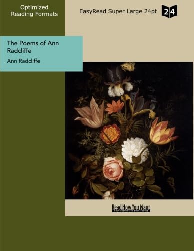 Stock image for The Poems of Ann Radcliffe: Easyread Super Large 24pt Edition for sale by Revaluation Books