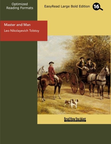 Master and Man: Easyread Large Bold Edition (9781427029027) by Tolstoy, Leo