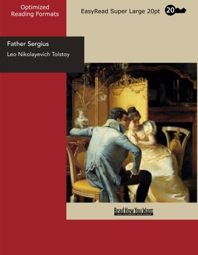 Father Sergius (EasyRead Super Large 20pt Edition) (9781427034304) by Tolstoy, Leo Nikolayevich