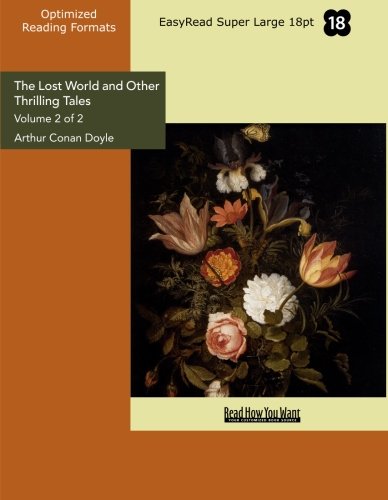 9781427036544: The Lost World and Other Thrilling Tales: Easyread Super Large 18pt Edition