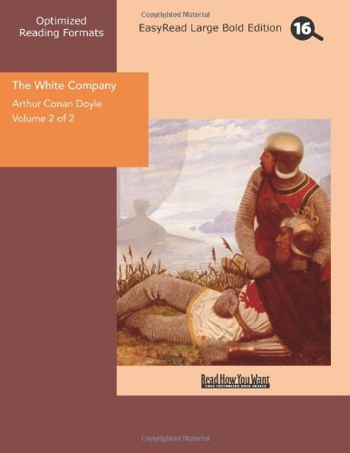 9781427037039: The White Company (Volume 2 of 2) (EasyRead Large Bold Edition)