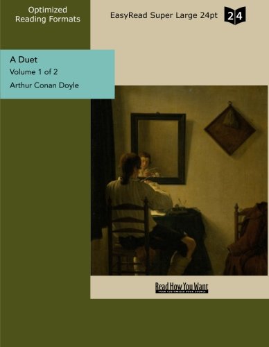 A Duet: Easyread Super Large 24pt Edition (9781427037183) by Doyle, Arthur Conan, Sir