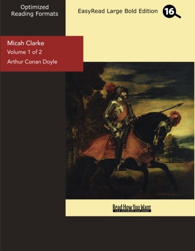 Micah Clarke: Easyread Large Bold Edition (9781427037527) by Doyle, Arthur Conan, Sir